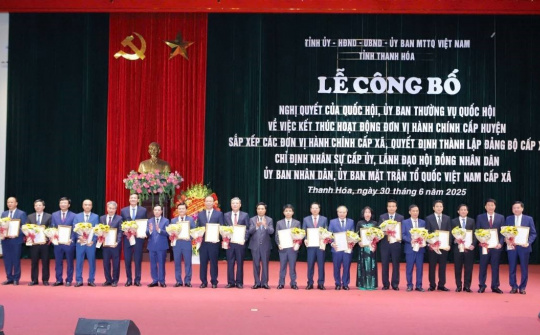 Thanh Hóa: Công bố các nghị quyết, quyết định về sắp xếp tổ chức bộ máy và đơn vị hành chính