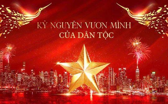 Bước vào Kỷ nguyên mới – Kỷ nguyên vươn mình của dân tộc với niềm tin và tâm thế mới