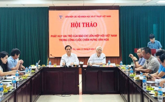 Phát huy vai trò của báo chí Liên hiệp Hội trong công cuộc chấn hưng văn hóa