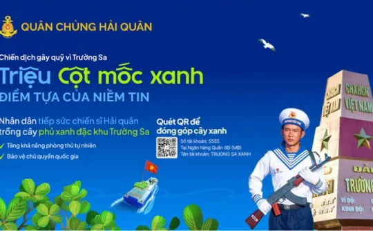 Phát động chiến dịch ‘Triệu cột mốc xanh’ gây quỹ trồng cây phủ xanh Trường Sa