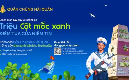 Phát động chiến dịch ‘Triệu cột mốc xanh’ gây quỹ trồng cây phủ xanh Trường Sa