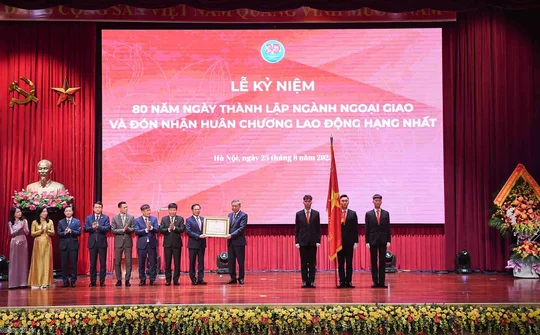 80 năm Ngoại giao Việt Nam - hành trình của bản lĩnh, trí tuệ và lòng trung thành