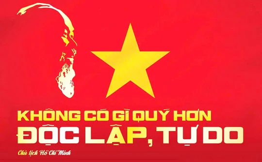 Tuyên ngôn Độc lập và bài học về ý chí, khát vọng dân tộc trong kỷ nguyên phát triển mới của đất nước