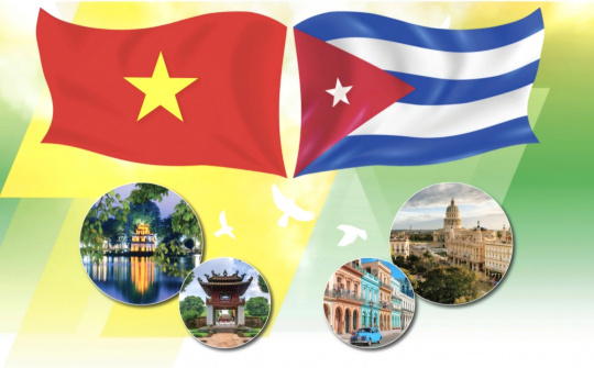 Nghĩa tình sắt son đặc biệt Việt Nam - Cuba