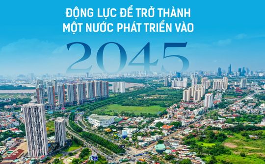 Phấn đấu Việt Nam phát triển, có thu nhập cao vào năm 2045