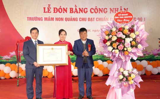 Thái Nguyên: Trường Mầm non Quảng Chu đạt chuẩn quốc gia mức độ I