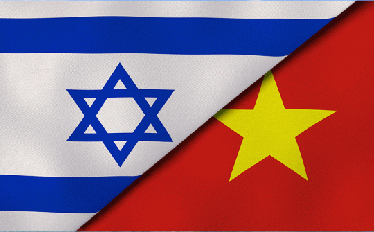 VIFTA: Mở thêm dư địa hội nhập, thúc đẩy thương mại Việt Nam – Israel