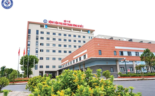 Bệnh viện Phụ sản Trung Ương: Nơi hội tụ tinh hoa của trí tuệ, nhân ái và niềm tin y đức
