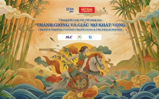 Cuộc thi viết bằng tiếng Anh: Từ huyền tích cổ xưa tới ước mơ khát vọng