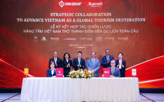 Sun Group – Marriott International: Mở rộng hợp tác chiến lược phát triển hệ thống khách sạn tại Việt Nam