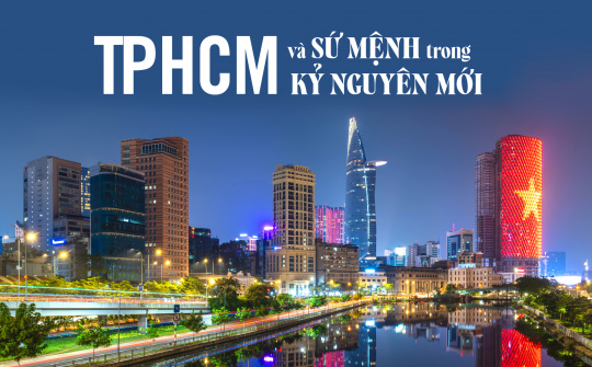 Thành phố Hồ Chí Minh sau hơn 50 năm Giải phóng:  Đầu tàu kinh tế trong kỷ nguyên mới