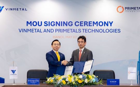 VinMetal hợp tác Primetals phát triển công nghệ sản xuất thép tiên tiến hàng đầu thế giới