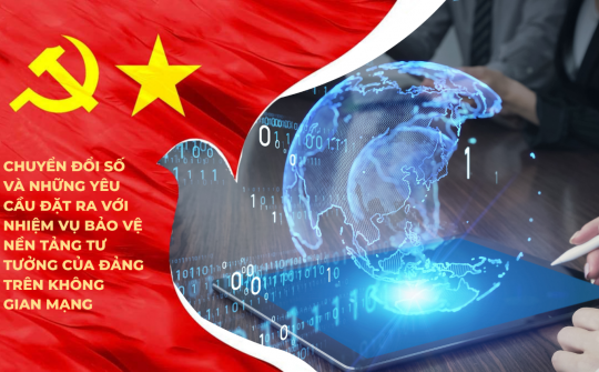 Giữ vững trận địa tư tưởng của Đảng trên không gian số bằng mô hình “2 nắm”, “3 nên”, “5 không”
