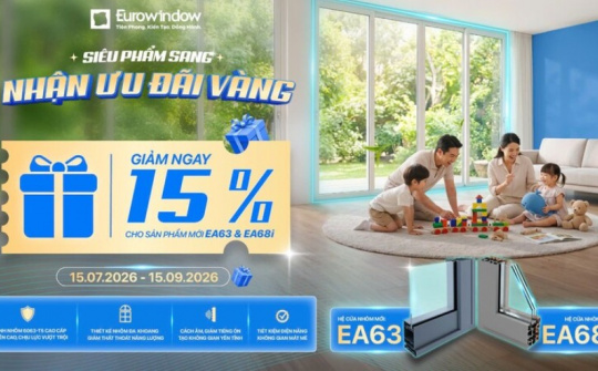 EA63 – Hệ nhôm thế hệ mới dành cho những công trình đề cao tính bền vững
