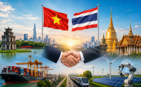 Quan hệ Việt Nam – Thái Lan: Từ nền tảng hữu nghị đến động lực hợp tác chiến lược