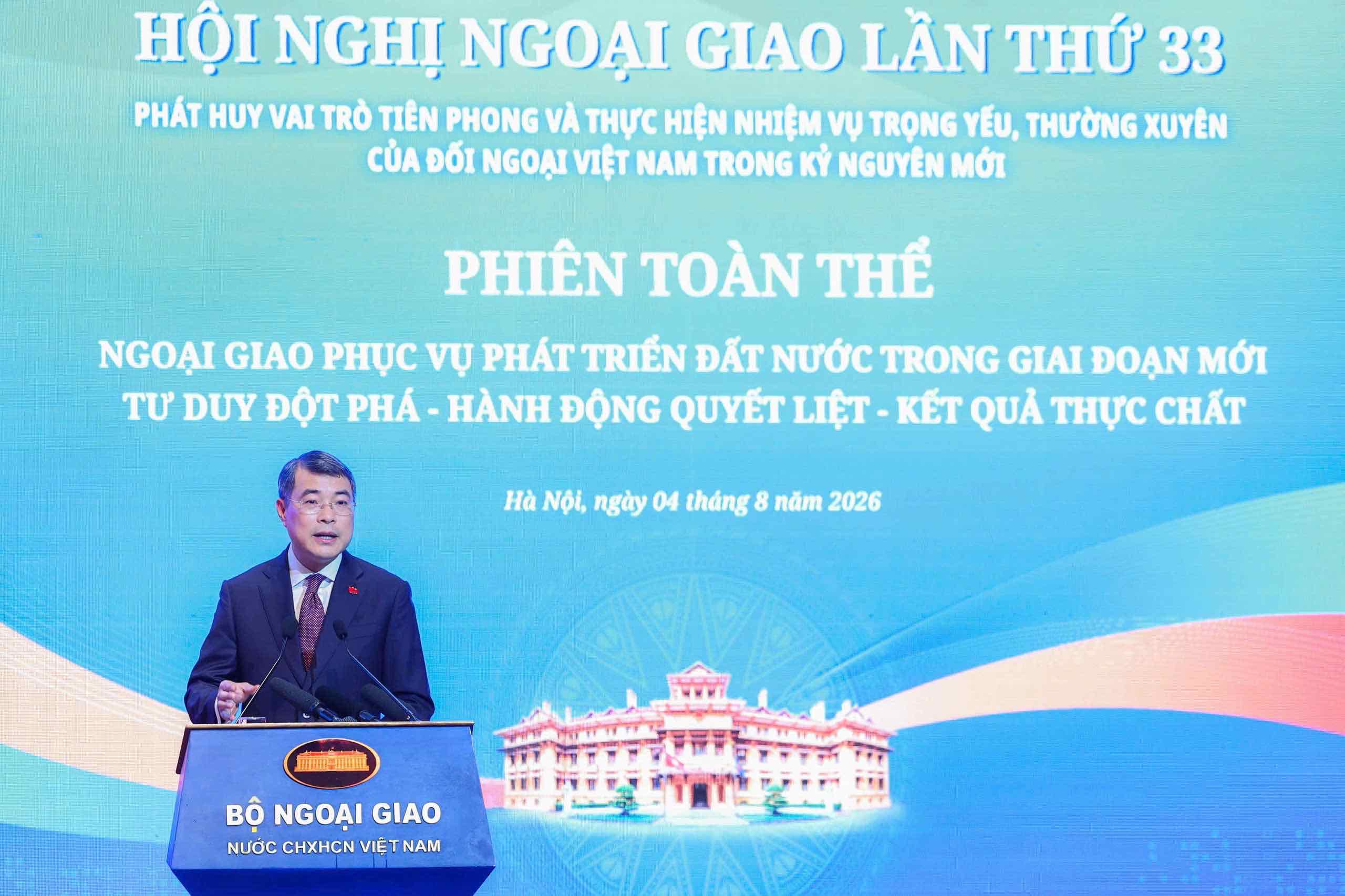 Ngoại giao phục vụ phát triển đất nước trong giai đoạn mới – Tư duy đột phá, hành động quyết liệt, kết quả thực chất