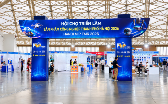Hanoi MIP Fair 2026: Thúc đẩy liên kết, mở rộng thị trường công nghiệp Thủ đô