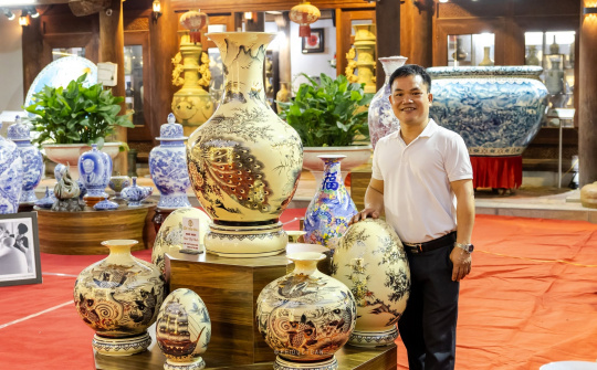 Nghệ nhân Ưu tú Đào Việt Bình: Dấu ấn nâng tầm và lan tỏa thương hiệu Gốm Kim Lan