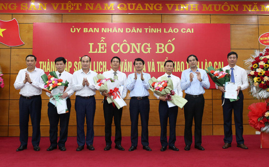 Lào Cai: Thành lập Sở Du lịch, Sở Văn hóa và Thể thao