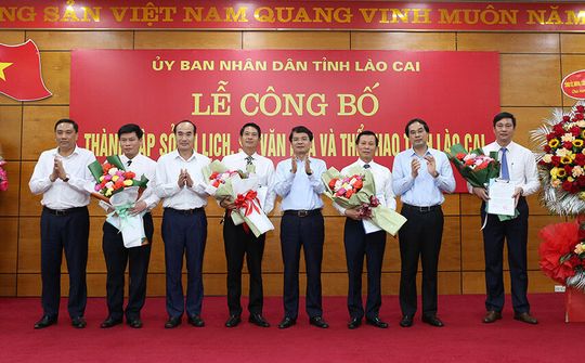 Lào Cai: Thành lập Sở Du lịch, Sở Văn hóa và Thể thao