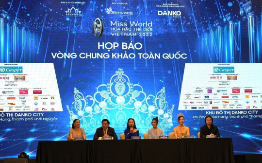 Họp báo chung khảo toàn quốc Miss World Vietnam 2022 tại Danko City (Thái Nguyên)