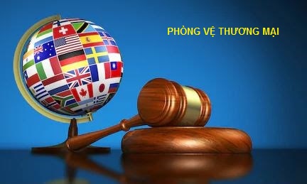 Hoàn thiện hệ thống pháp luật về các biện pháp phòng vệ thương mại