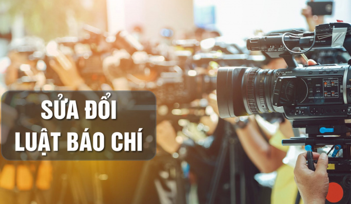 Xin ý kiến 5 vấn đề mới khi sửa đổi Luật Báo chí