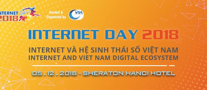 Internet và Hệ sinh thái số Việt Nam sẽ được bàn thảo tại Internet Day 2018