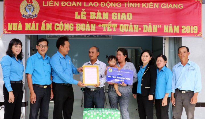 Trao 20 'Mái ấm Công đoàn' trong dịp Tết Nguyên đán Kỷ Hợi 2019 tại Kiên Giang