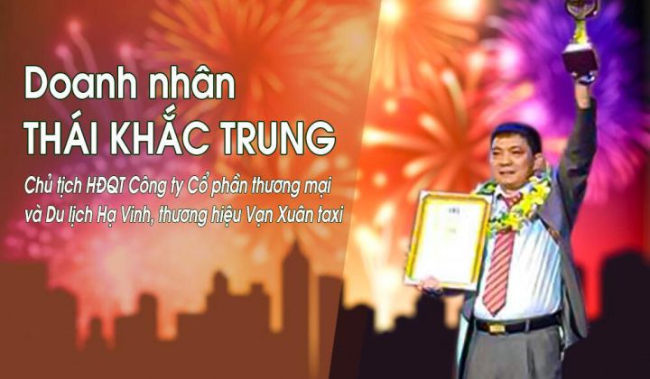 Doanh nhân Thái Khắc Trung: Bao tâm tình gửi trọn Vạn Xuân Taxi