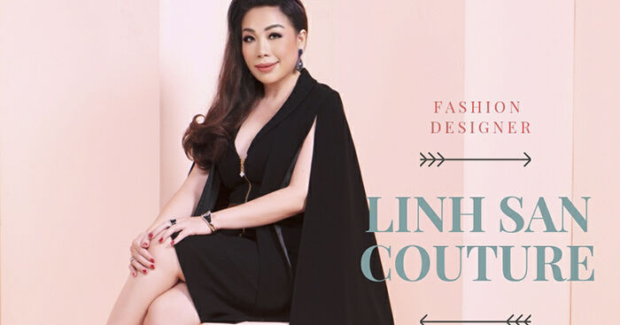 Đường đến thành công của nhà thiết kế Linh San