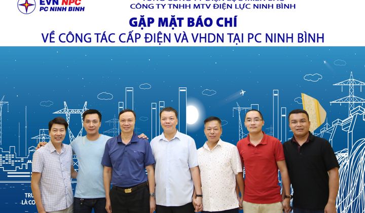PC Ninh Bình thông cáo về công tác cấp điện và văn hóa doanh nghiệp
