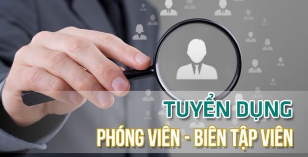 Cơ hội việc làm cho các bạn phóng viên phía Nam