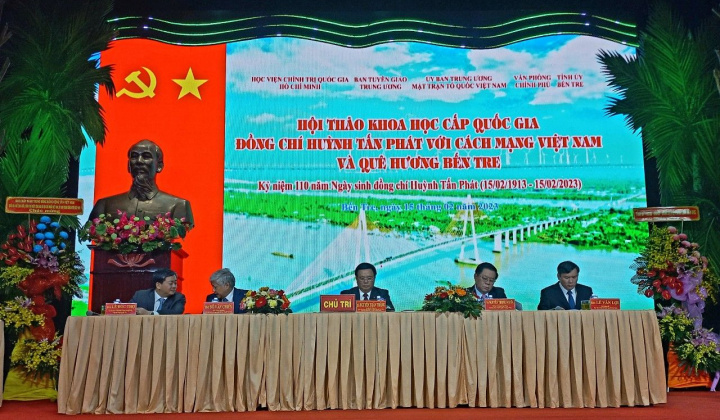 Hội thảo "Đồng chí Huỳnh Tấn Phát với cách mạng Việt Nam và quê hương Bến Tre"