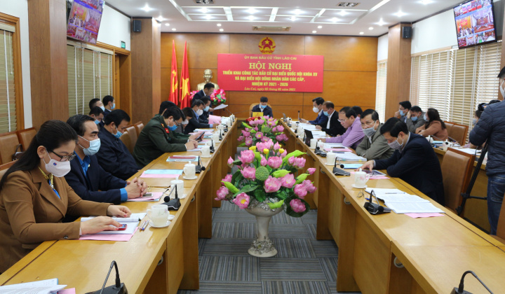 Lào Cai : Hội nghị trực tuyến triển khai công tác bầu cử nhiệm kỳ 2021-2026