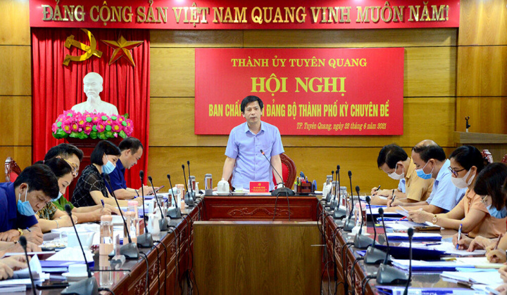 Thành ủy Tuyên Quang họp chuyên đề về xây dựng, phát triển thành phố trở thành đô thi loại I