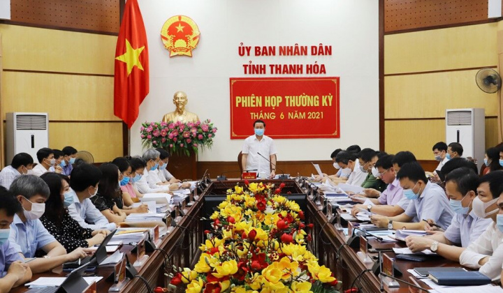 Thanh Hóa: UBND tỉnh họp chuyên đề tháng 6/2021
