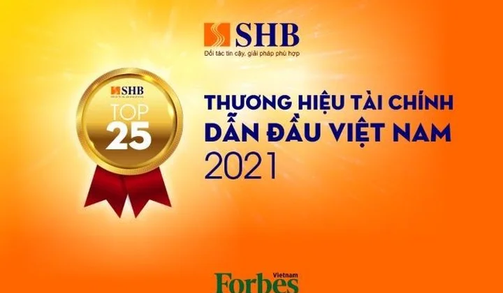SHB được vinh danh trong Top 25 thương hiệu tài chính dẫn đầu Việt Nam