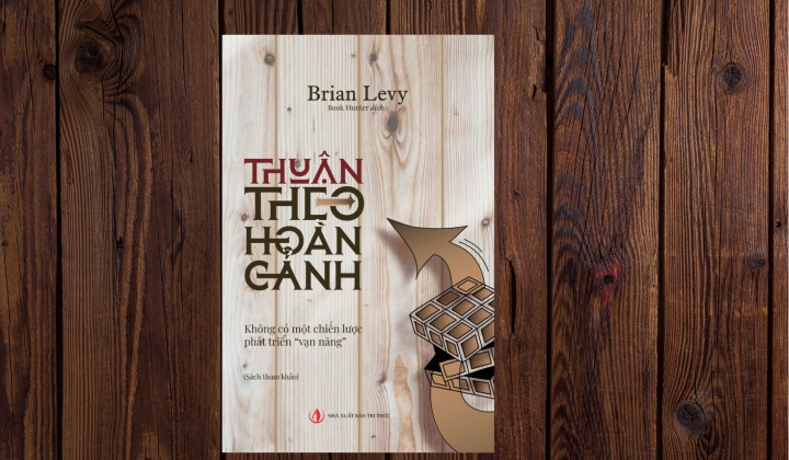 NXB Tri thức phát hành sách mới: Thuận theo hoàn cảnh