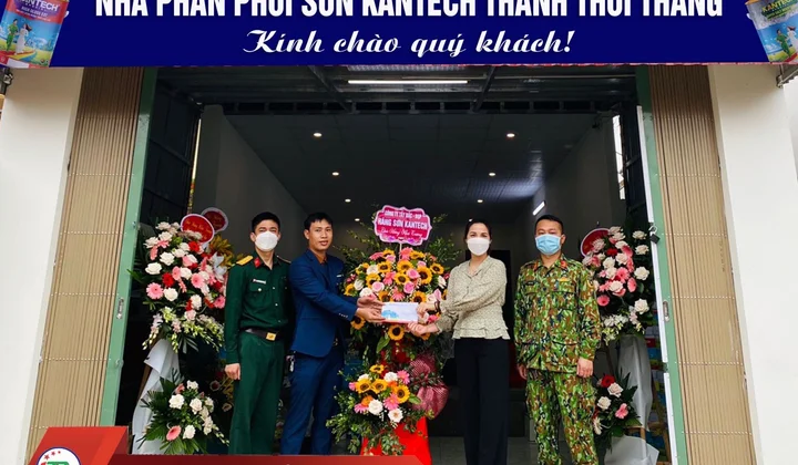 Khai trương Nhà phân phối Sơn KANTECH Thảnh Thơi Thắng