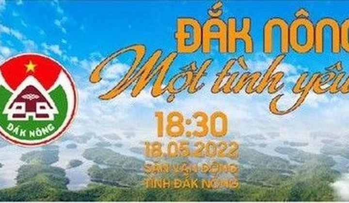 Chương trình nghệ thuật: "Đắk Nông một tình yêu"