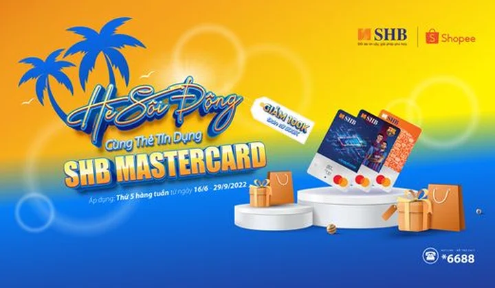 Giảm ngay 100.000 VND khi thanh toán bằng thẻ tín dụng SHB Mastercard tại Shopee