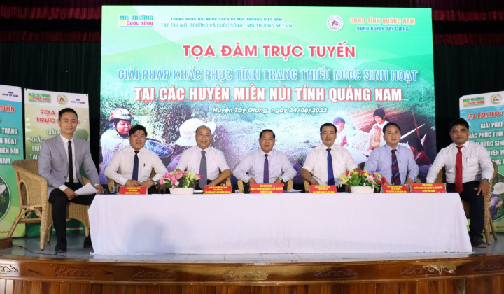 Tọa đàm “Giải pháp khắc phục tình trạng thiếu nước sinh hoạt tại các huyện miền núi tỉnh Quảng Nam”