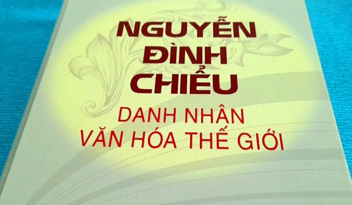 Hội thảo: "Danh nhân Nguyễn Đình Chiểu trong thời đại ngày nay"