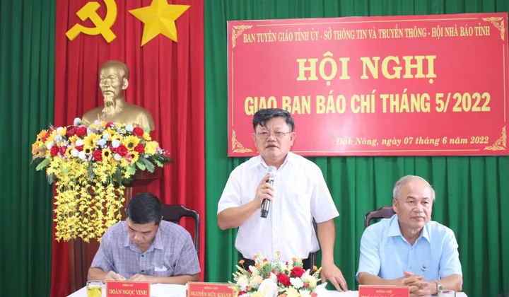 Đắk Nông: Luôn xác định vai trò rất quan trọng của báo chí trong công tác tuyên truyền