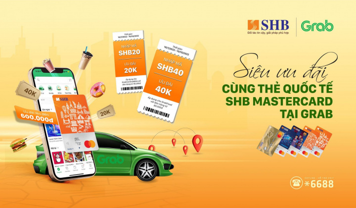 Giảm giá tới 600.000 đồng cho chủ thẻ quốc tế SHB MasterCard khi sử dụng Grab