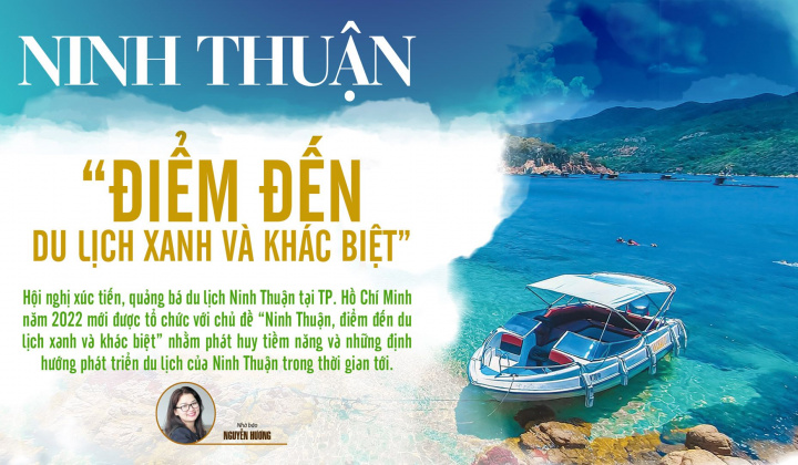 Ninh Thuận: "Điểm đến du lịch xanh và khác biệt"