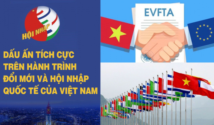 Dấu ấn tích cực trên hành trình đổi mới và hội nhập quốc tế của Việt Nam