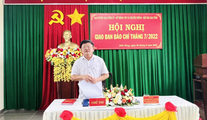 Đắk Nông: Hội nghị giao ban báo chí tháng 7 và định hướng trọng tâm tháng 8/2022