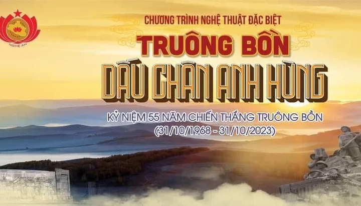 “Truông Bồn - Dấu chân anh hùng”